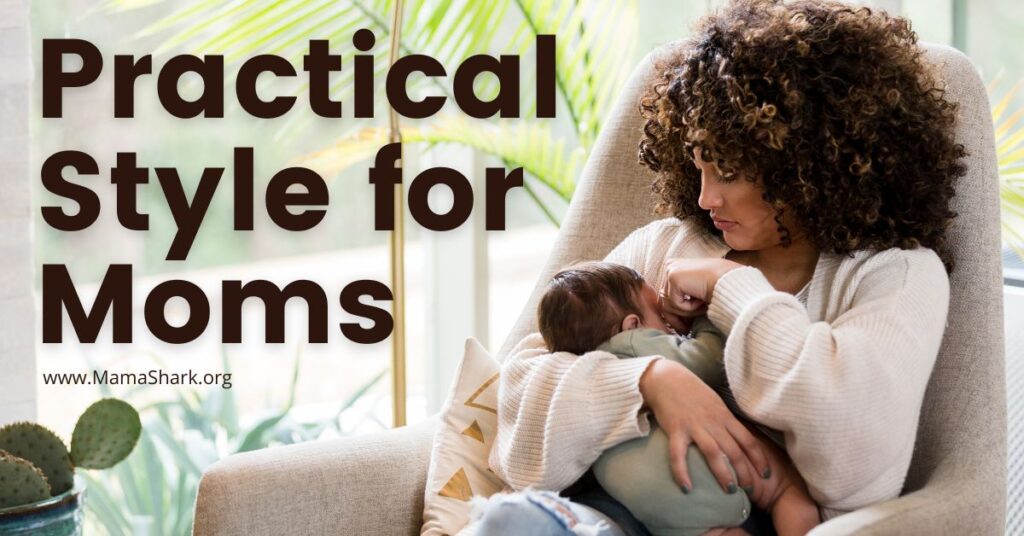 Mom holding a baby for image for Practical Style for Moms